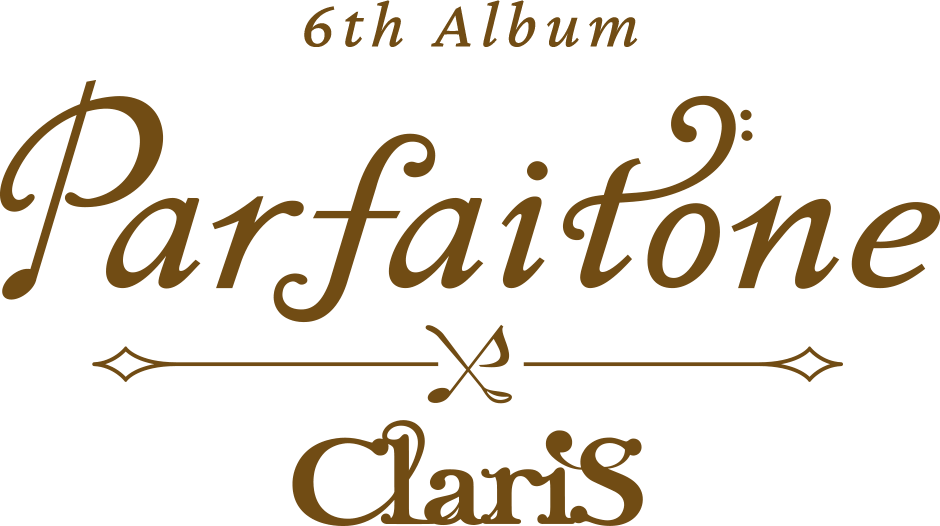 ClariS 6th Album 「Parfaitone