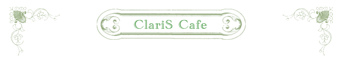 ClariS CAFE